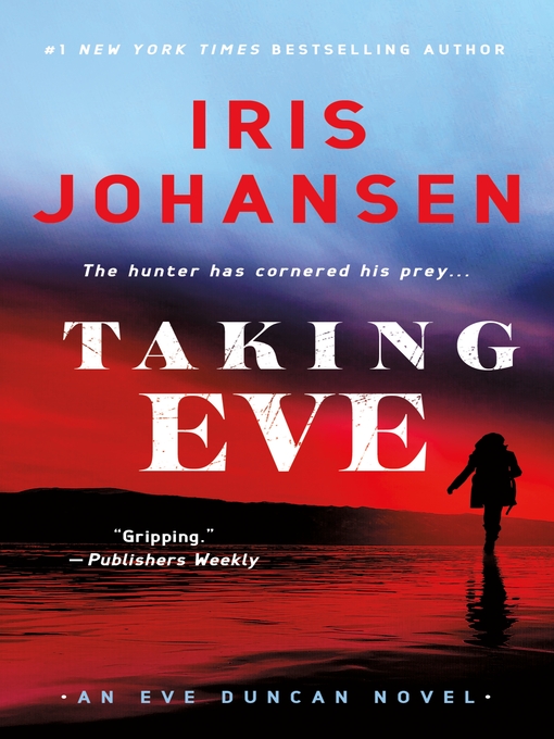 Title details for Taking Eve by Iris Johansen - Wait list
